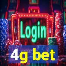 4g bet